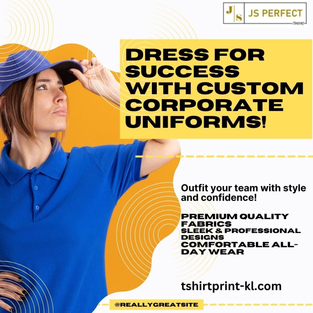 Custom corporate uniforms designed to enhance company branding and team unity in Kuala Lumpur